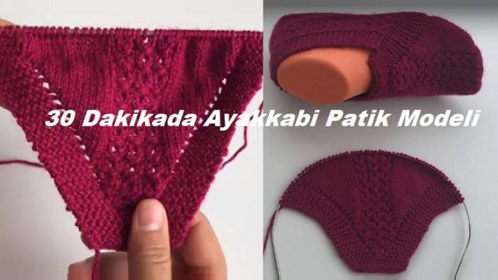 30 Dakikada Ayakkabı Patik Modeli