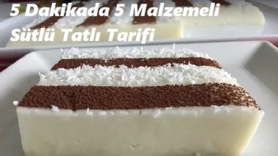 5 Dakikada 5 Malzemeli Sütlü Tatlı Tarifi