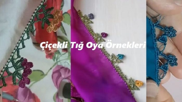Çiçekli Tığ İşi Oya Modelleri