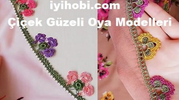 Çiçek Güzeli Oya Modelleri