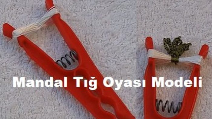 Mandal Tığ Oyası Modeli