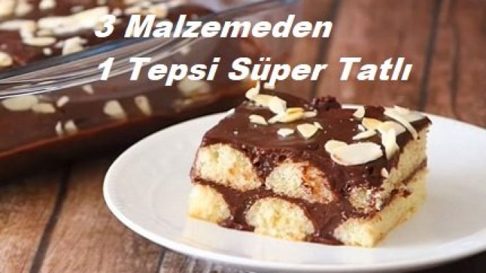 3 Malzemeden 1 Tepsi Süper Tatlı