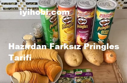 Hazırdan Farksız Pringles Tarifi 1