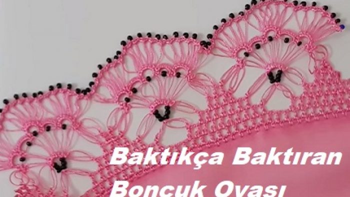 Baktıkça Baktıran Boncuk Oyası