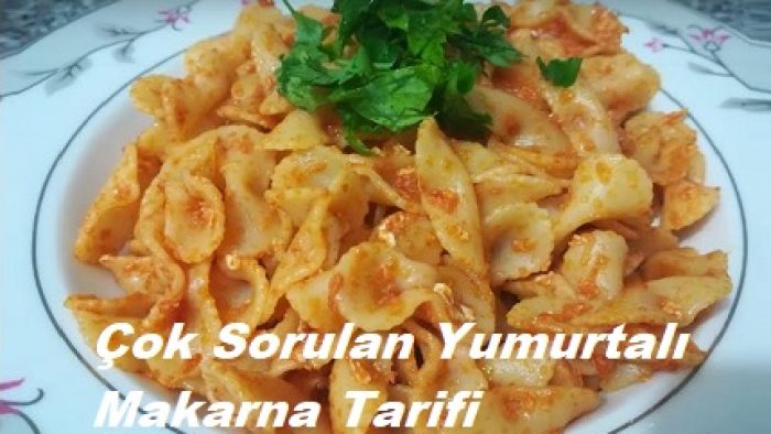 Çok Sorulan Yumurtalı Makarna Tarifi