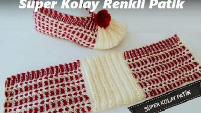 Süper Kolay Renkli Patik