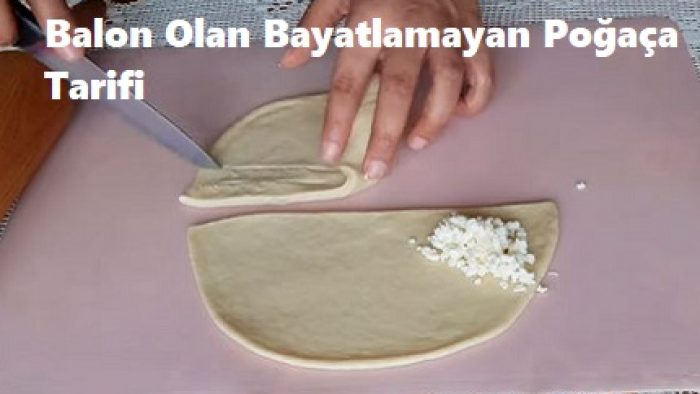 Balon Olan Bayatlamayan Poğaça Tarifi