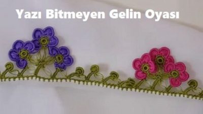Yazı Bitmeyen Gelin Oyası