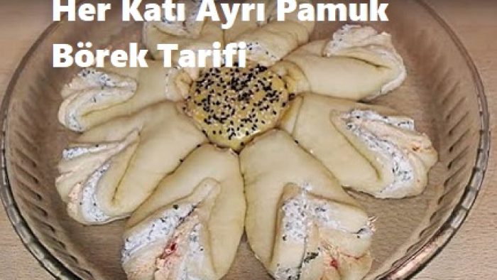 Her Katı Ayrı Pamuk Börek Tarifi