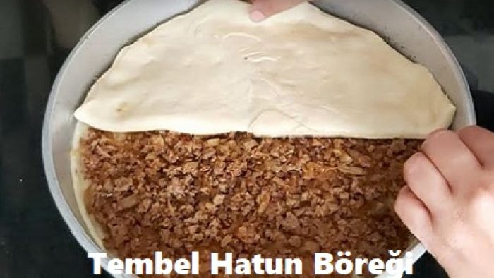 Tembel Hatun Böreği