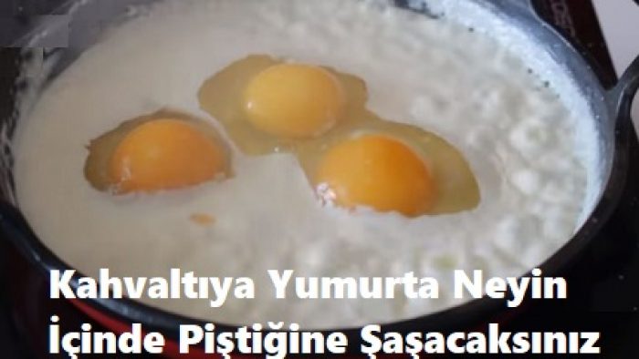 Kahvaltıya Yumurta Neyin İçinde Piştiğine Şaşacaksınız