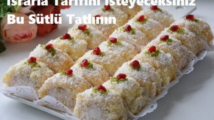 Israrla Tarifini İsteyeceksiniz Bu Sütlü Tatlının